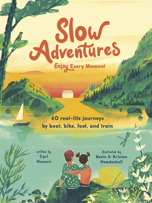 Title details for Slow Adventures by Carl Honoré - Available